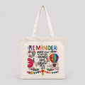 Reminder Make Time To Do Things - Box Tote Bag