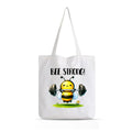 Bee Strong - Printed Tote Bag